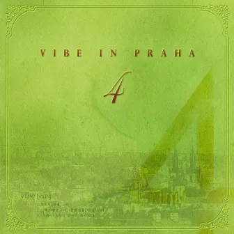 VIBE IN PRAHA by VIBE