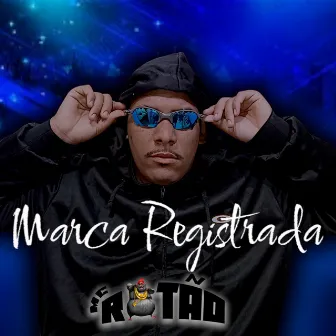 Marca Registrada by Mc Ratão