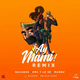 ¡Ay Mami! (Remix) by Mannu