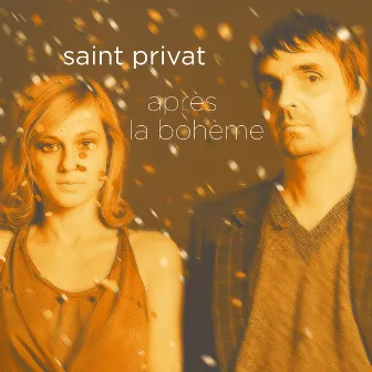 Après La Bohème by Saint Privat