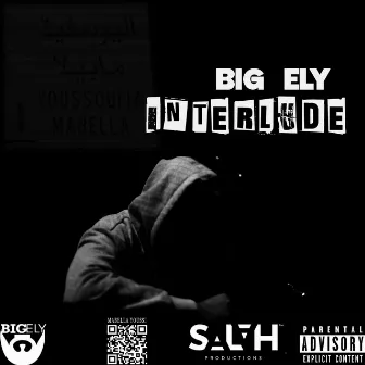 INTERLUDE by BIG ELY