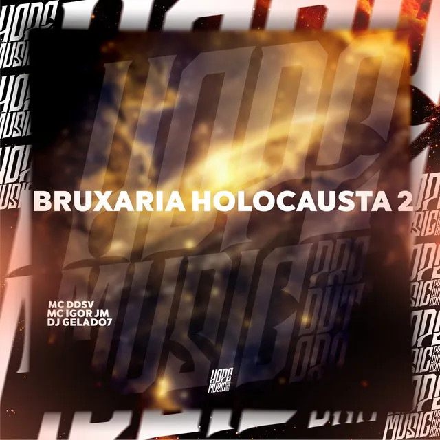 Bruxaria Holocausta 2