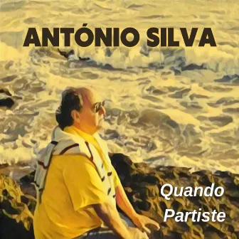 Quando Partiste by Antonio Silva