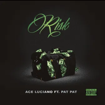 Risk by Ace Luciano