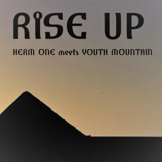 Rise Up by Herm One