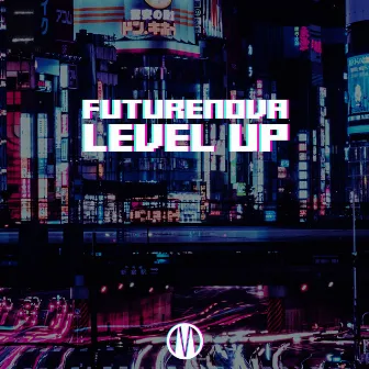 Level Up by Futurenova