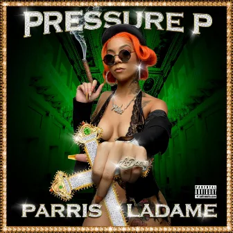 Pressure P by Parris Ladame