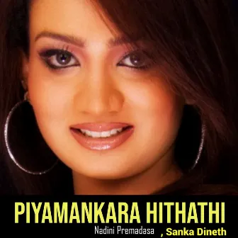 Piyamankara Hithathi by Nadini Premadasa