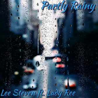 Partly Rainy by Lee Steven