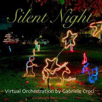 Silent Night Virtual Orchestration by Gabriele Croci