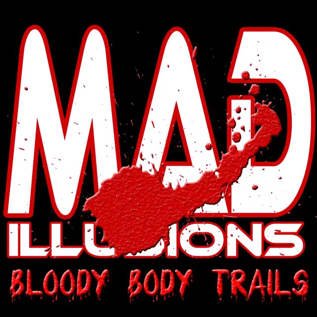 Bloody Body Trails