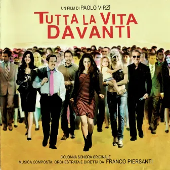 Tutta la vita davanti (colonna sonora originale del film) by Franco Piersanti