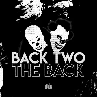 Back Two the Back by El Loko