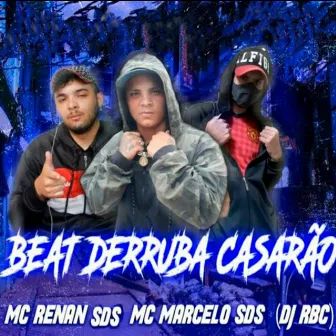 Beat Derruba Casarão by Mc Marcelo SDS