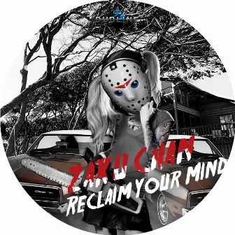 Reclaim Your Mind by Zaku-Chan