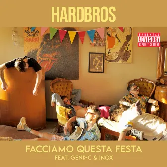 Facciamo Questa Festa by Hardbros