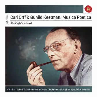 Carl Orff & Gunhild Keetman: Musica Poetica by Tölzer Knabenchor