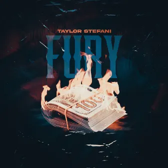 Fury by Taylor Stefani