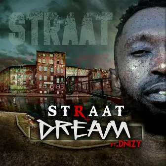 Dream by Straat