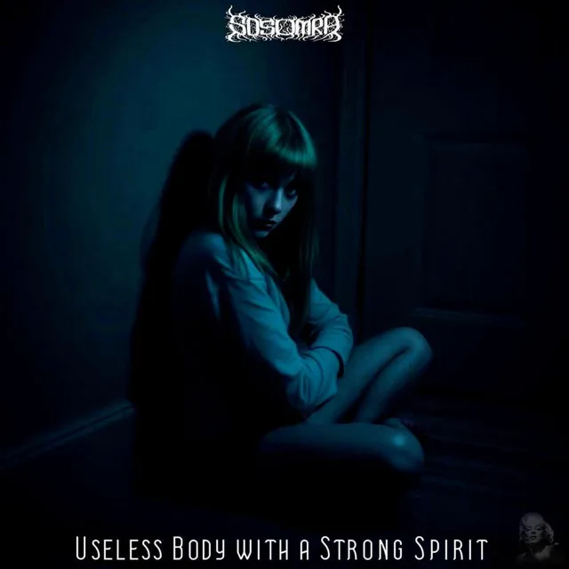 Useless Body With A Strong Spirit