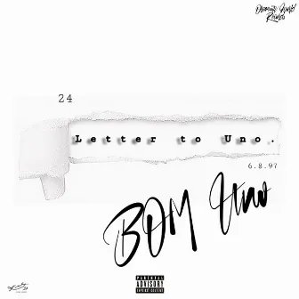 Letter to Uno by BDM Uno