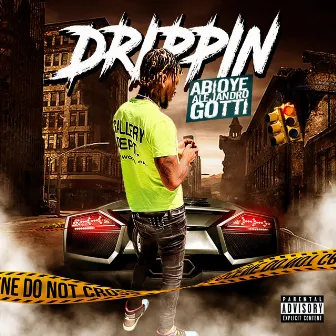 Drippin by Unknown Artist