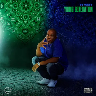 Young Generation by YT West