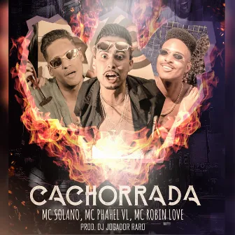 Cachorrada by Mc Phahel VL