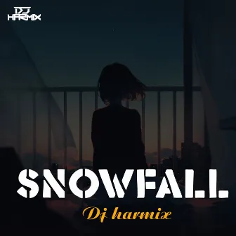 Snowfall by DJ Harmix