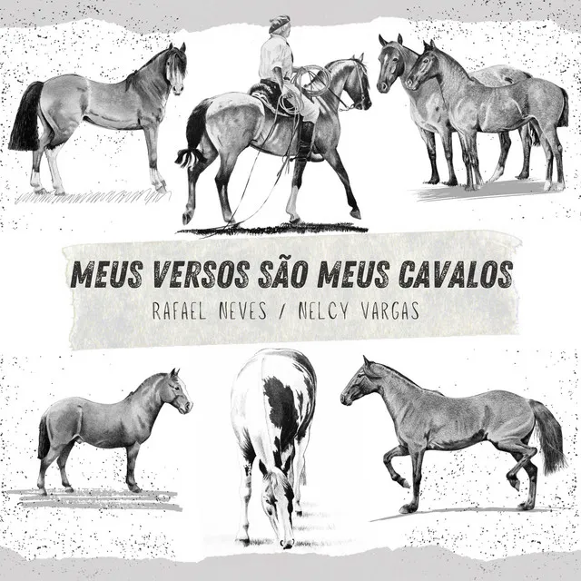 Meus Versos São Meus Cavalos