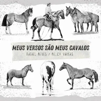 Meus Versos São Meus Cavalos by Nelcy Vargas