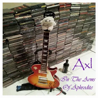 In the Arms of Aphrodite by Axl