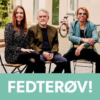 FEDTERØV! by Povl Kristian