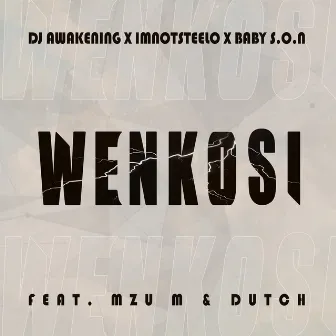 Wenkosi by Baby S.O.N