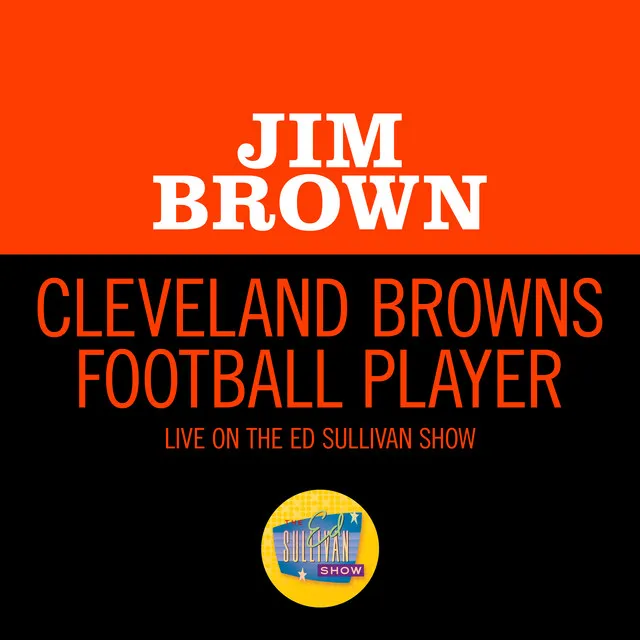 Cleveland Browns Football Player - Live On The Ed Sullivan Show, December 20, 1964