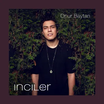 İnciler by Onur Baytan