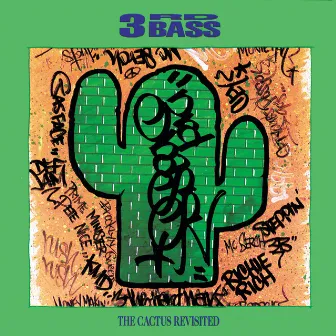 The Cactus Revisited by 3rd Bass