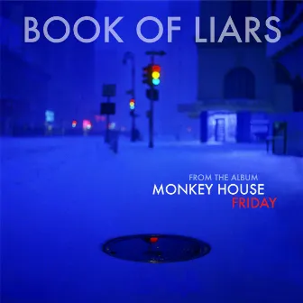 Book of Liars by Monkey House