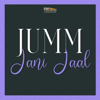 Jumm Jani Jaal (Original Motion Picture Soundtrack) by Afzal