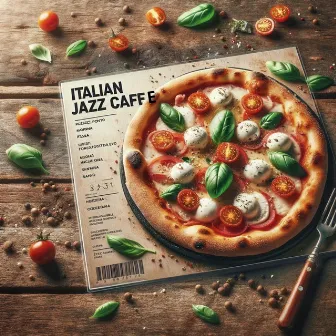 Ristorante Jazz Italiano (Italian Jazz Cafe) by Jazz Italiano Cafe