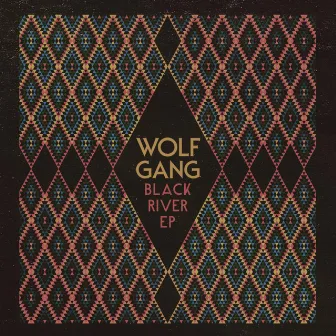 Black River EP by Wolf Gang