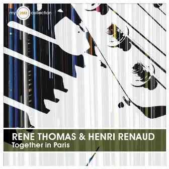 Together in Paris (My Jazz Collection) by René Thomas