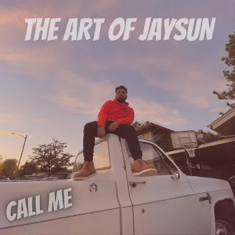 Call me by The Art of Jaysun