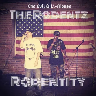 Rodentity by The Rodentz