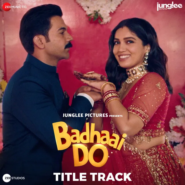 Badhaai Do - Title Track (From 