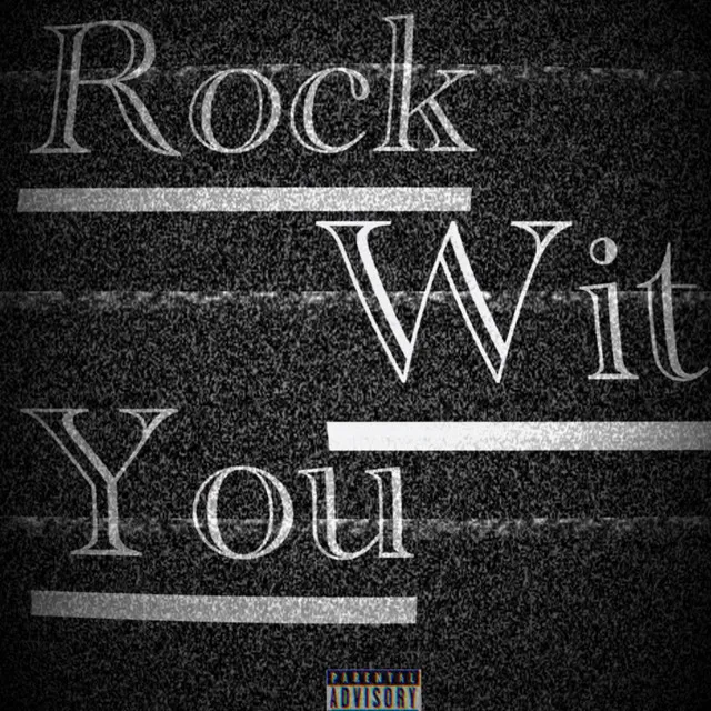 Rock Wit You