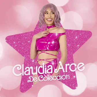 De Colección by Claudia Arce