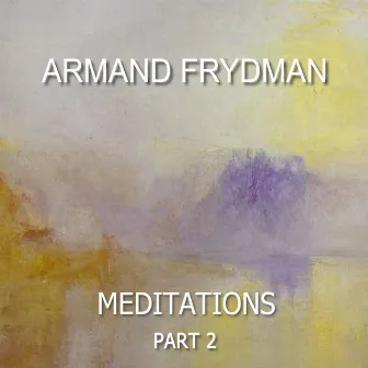 Meditations in C Minor: No. 2 by Armand Frydman