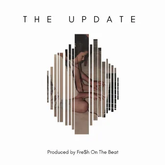 The Update by Roach Gigz