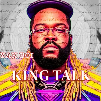 King Talk by Yak Boi